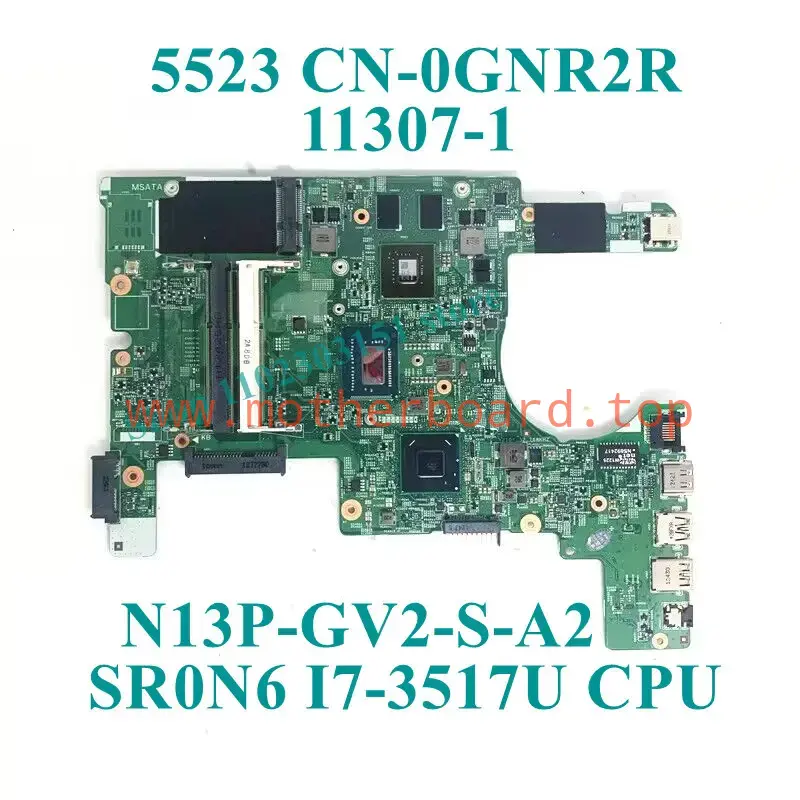 CN-0GNR2R 0GNR2R 11307-1 For DELL 5523 I7-3517U Laptop Motherboard Tested Good
