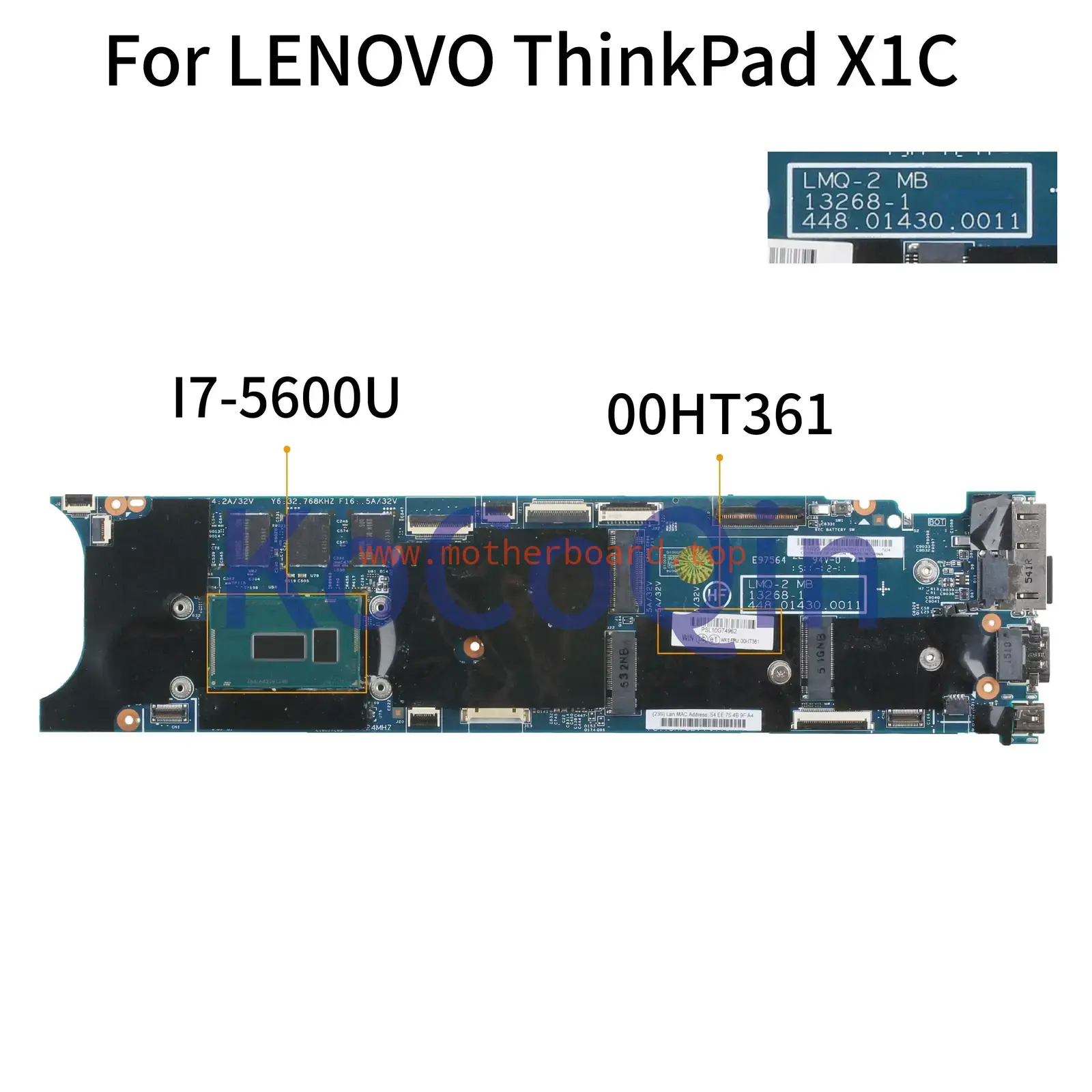 FOR Lenovo ThinkPad X1 Motherboard I7-5600U 8G 13268-1 448.01430.0011 00HT361 2