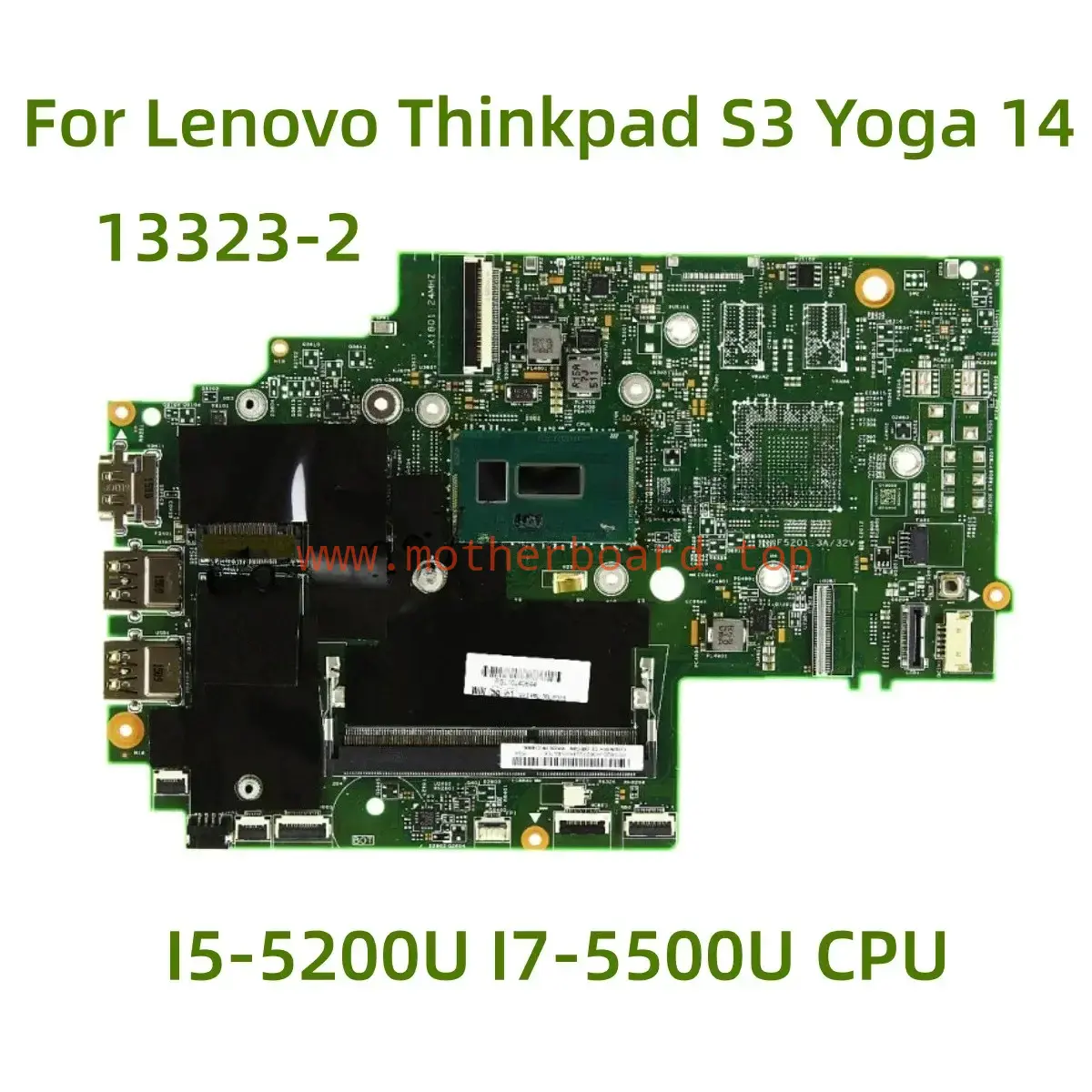 For Lenovo ThinkPad S3 Yoga 14 motherboard 13323-2 with I5-5200U I7-5500U CPU