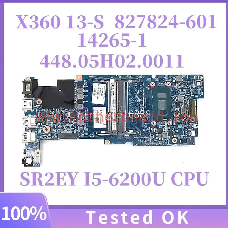 14265-1 For HP Pavilion X360 13-S 13T-S Motherboard 827824-601 W/ i3 i5 CPU DDR4