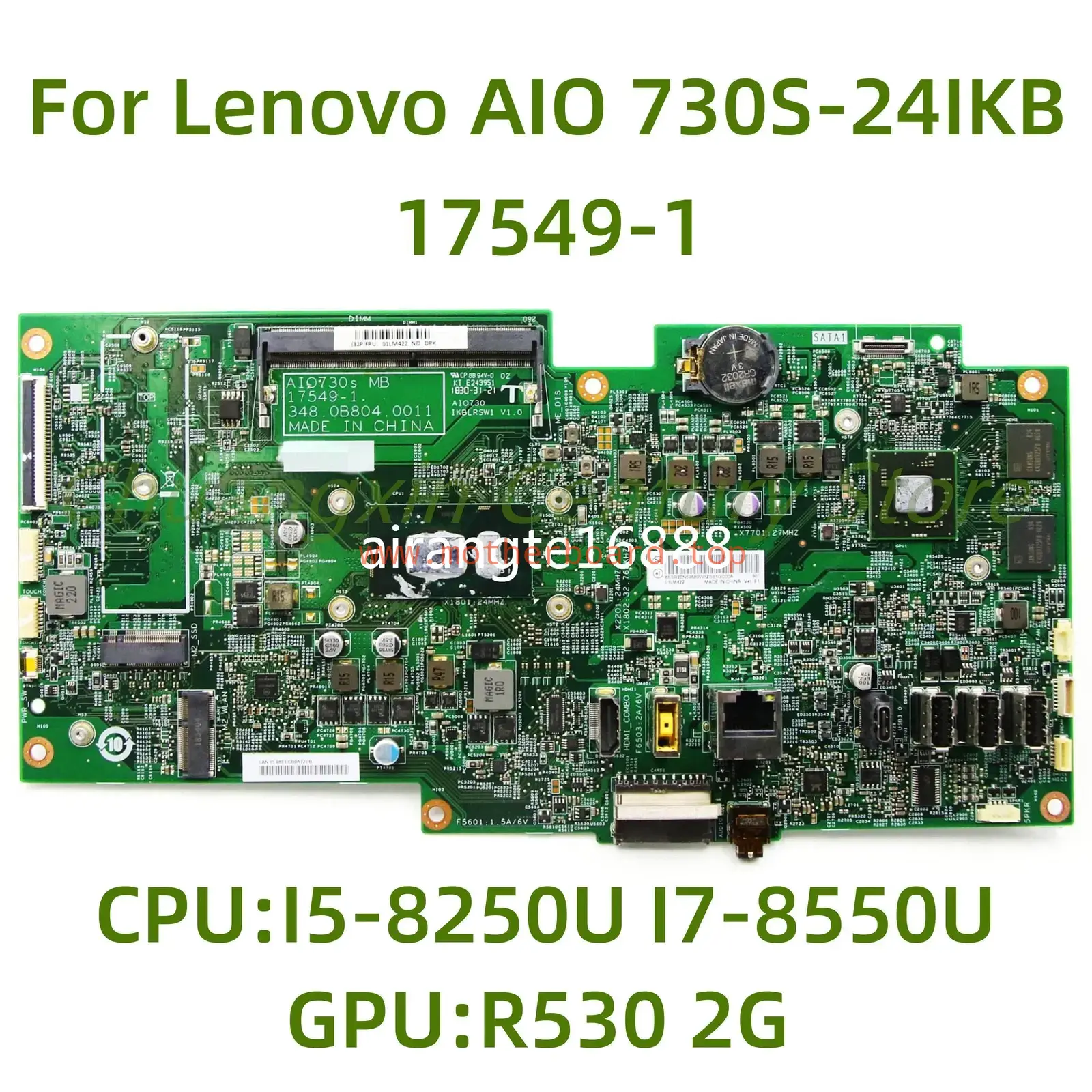 For Lenovo AIO 730S-24IKB motherboard 17549-1 w/ I5-8250U I7-8550U CPU WITH GPU
