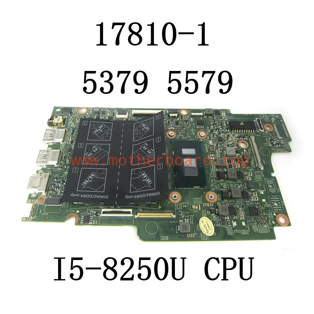 For Dell Inspiron 15 5379 5579 Laptop motherboard I5-8250U CPU 17810-1 CN-00KJ0J