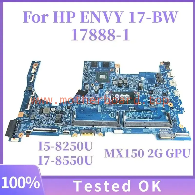 17888-1 For HP ENVY 17-BW motherboard with CPU I5-8250U I7-8550U GPU: MX150 2G