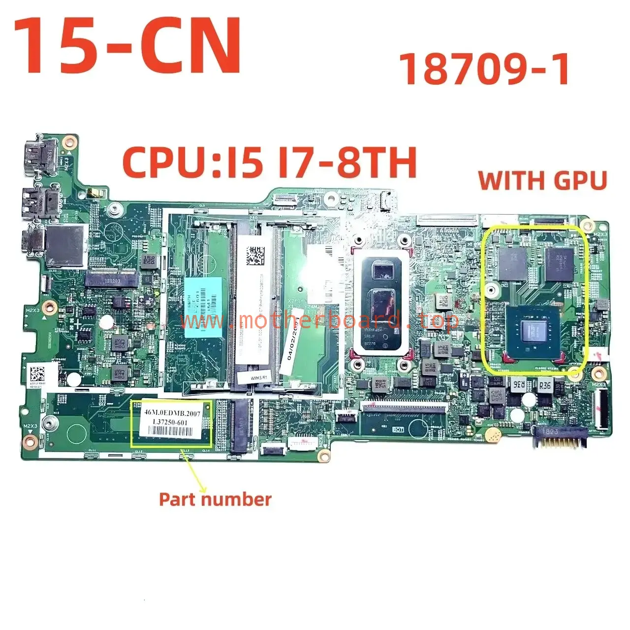 18709-1 For HP X360 15-CN laptop motherboard with CPU I5-8265U I7-8565U GPU