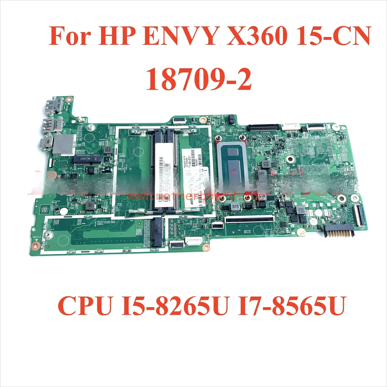 For HP ENVY X360 15-CN Laptop motherboard 18709-2 with CPU I5-8265U I7-8565U