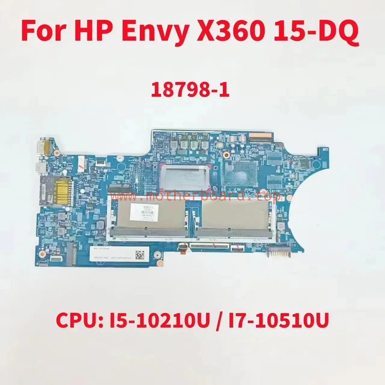 18798-1 For HP Envy X360 15-DQ Laptop Motherboard I5-10210U I7-10510U L72029-001