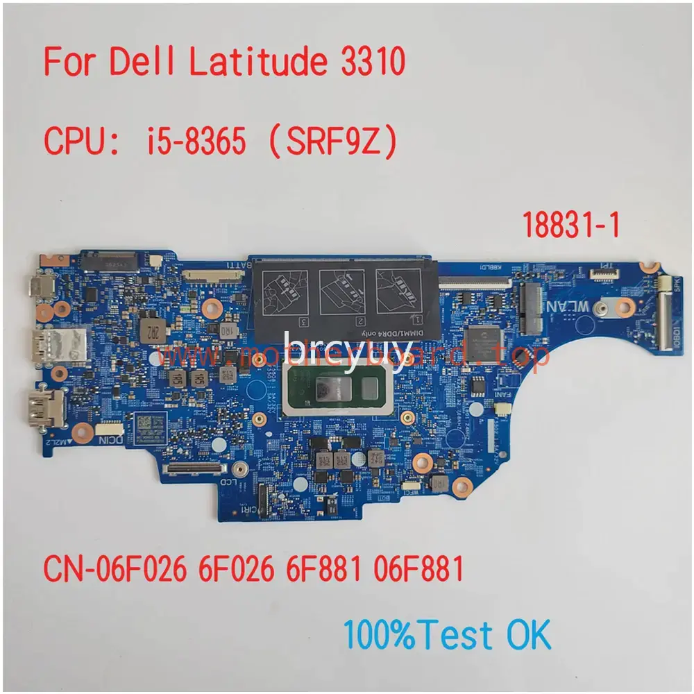 18831-1 For Dell Latitude 3310 Motherboard W/ CPU i5-8365 SRF9Z CN-06F881 6F881