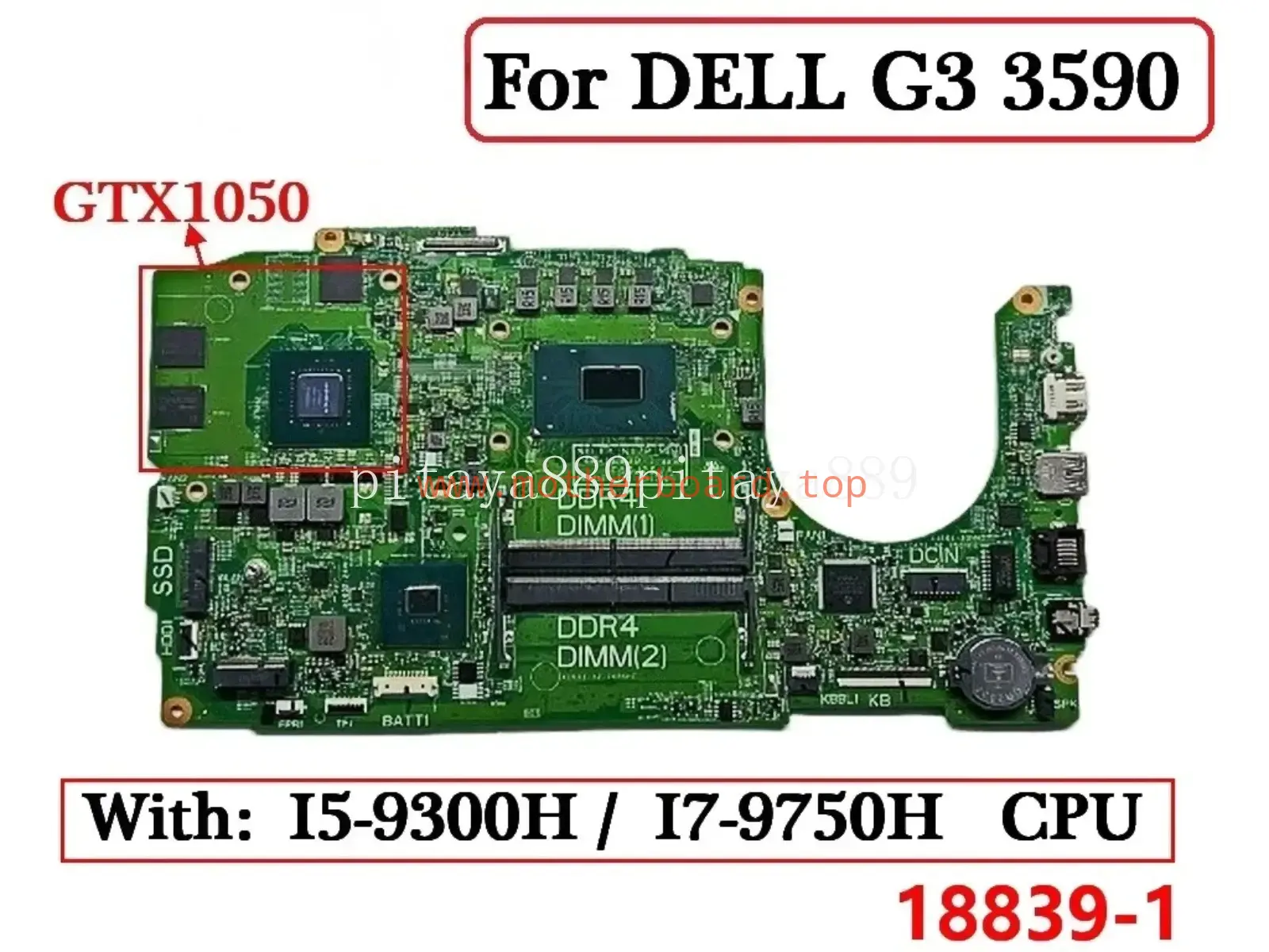 18839-1 for DELL G3 15 3590 Motherboard I5-9300H I7-9750H CPU GTX1050 GPU