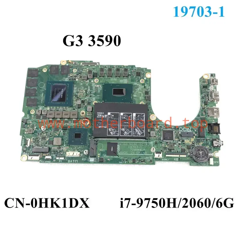 19703-1 HK1DX FOR Dell G3 15 3590 Motherboard I7-9750H RTX2060 CN-0HK1DX 0HK1DX