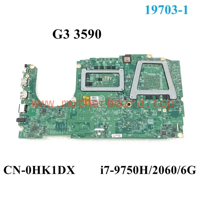 19703-1 HK1DX FOR Dell G3 15 3590 Motherboard I7-9750H RTX2060 CN-0HK1DX 0HK1DX 2