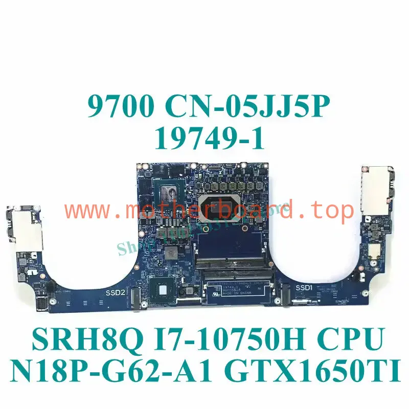 CN-05JJ5P 05JJ5P 19749-1 For Dell 9700 I7-10750H Laptop Motherboard Tested Good