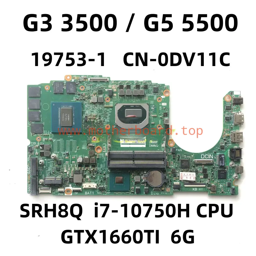 19753-1 i7-10750H FOR dell G3 15 3500 G5 5500 GTX 1660 Ti Motherboard CN-0DV11C