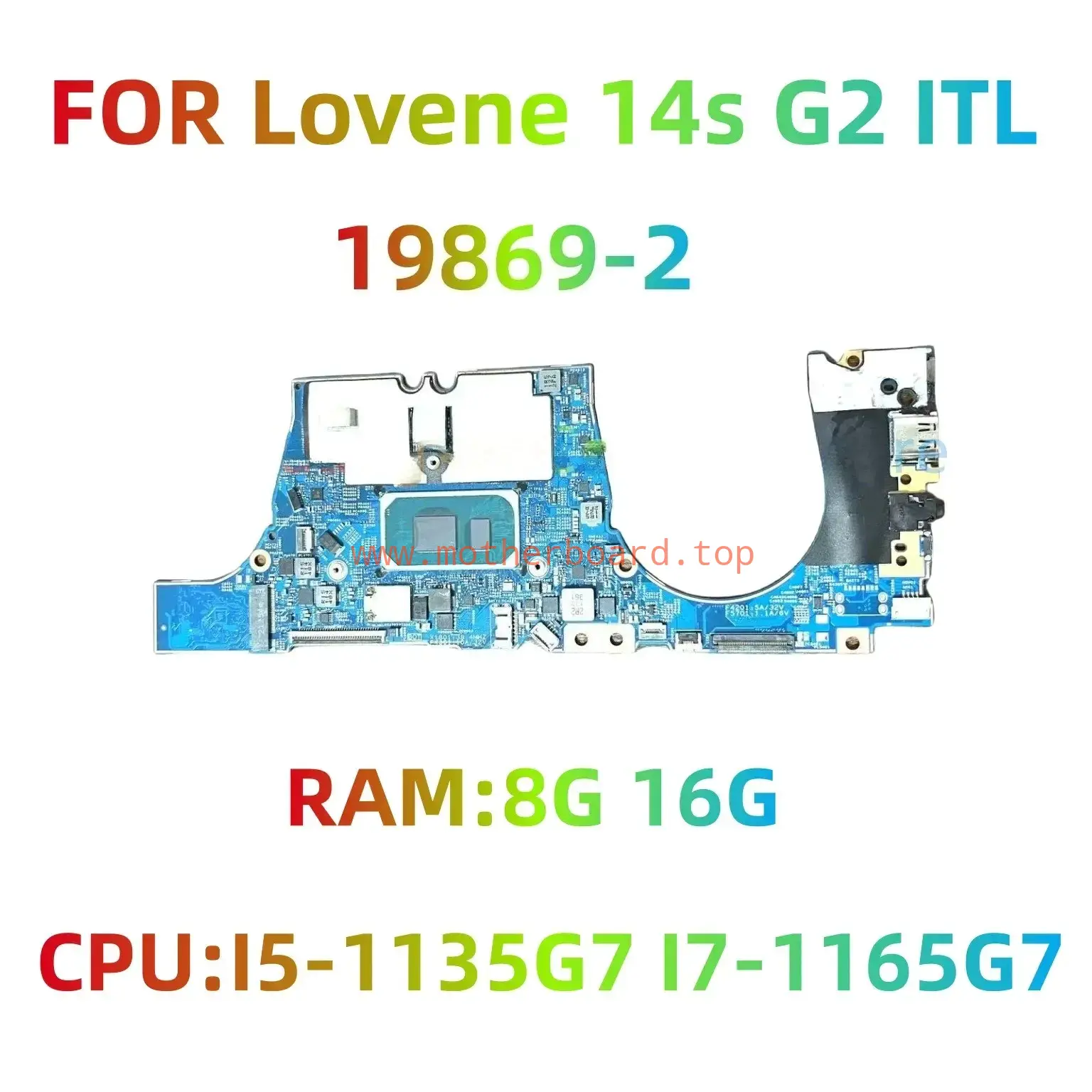 19869-2 for Lenovo 14s G2 NTL laptop motherboard with I5 I7-11TH CPU RAM:8GB 16G