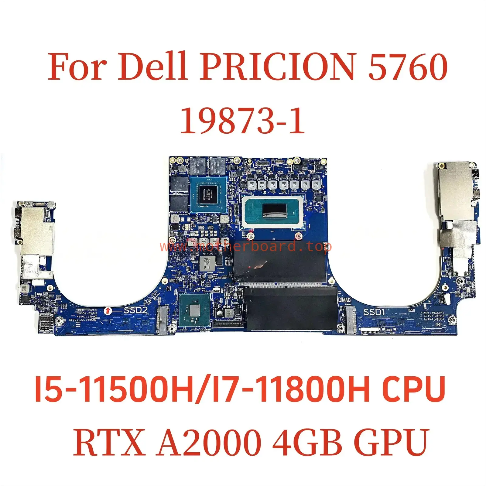 19873-1 For Dell PRICION 5760 motherboard with I7-11TH CPU RTX A2000 4GB GPU