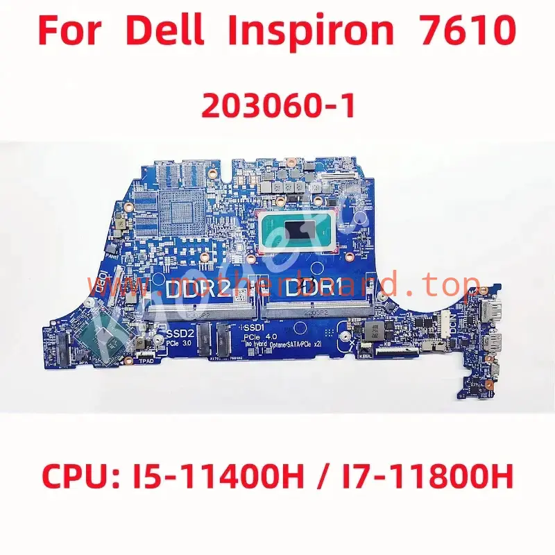 203060-1 For Dell Inspiron 7610 Motherboard CPU: I5-11400H / I7-11800H CN-0FHWFD