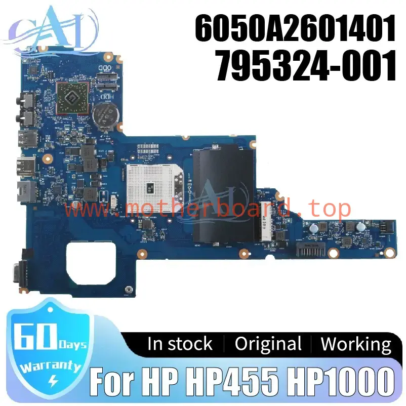 6050A2601401 For HP Pavilion HP455 HP1000 Laptop Motherboard 795324-001 DDR3