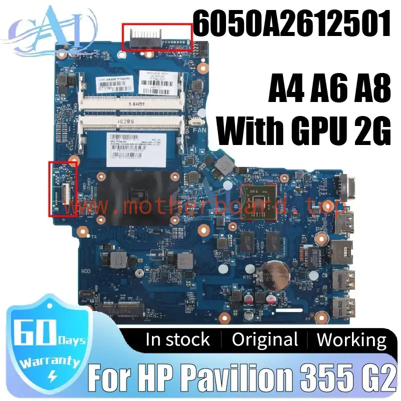 For HP Pavilion 355 G2 Laptop Motherboard 6050A2612501 777342-001 A4 A6 A8 GPU2G