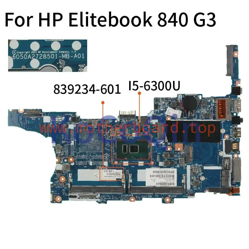 839234-601 6050A2728501-MB-A01 FOR HP Elitebook 840 G3 Motherboard I5-6300U