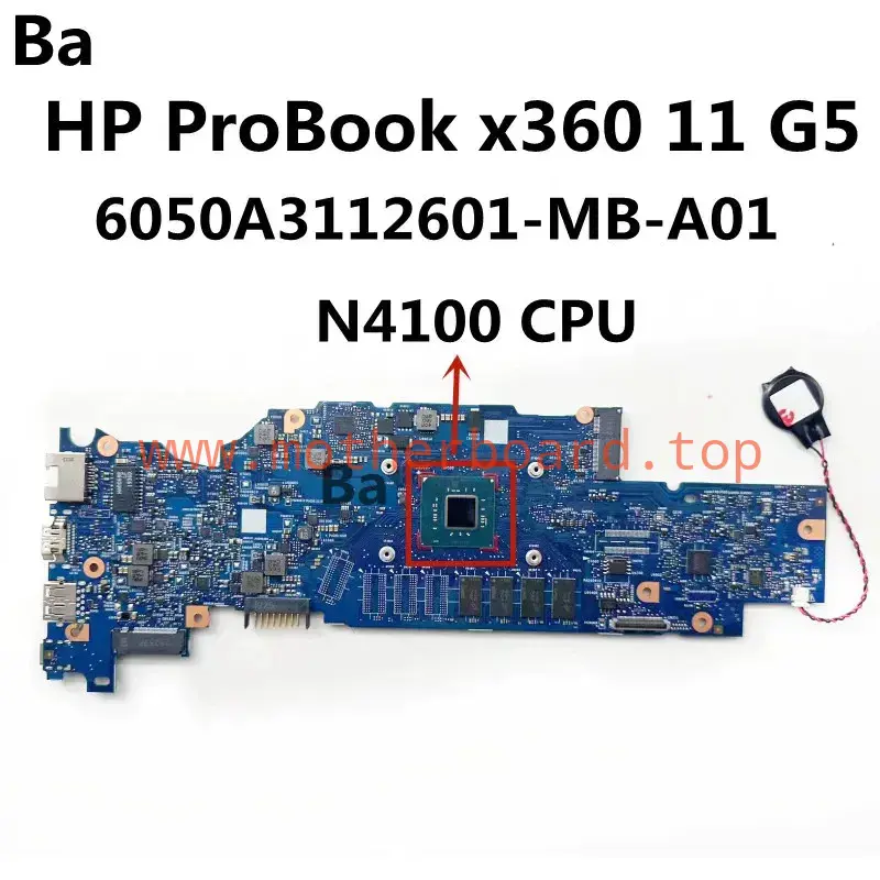For HP ProBook X360 11 G5 EE 6050A3112601-MB-A01 MOTHERBOARD w/ CPU N4100 RAM 4G