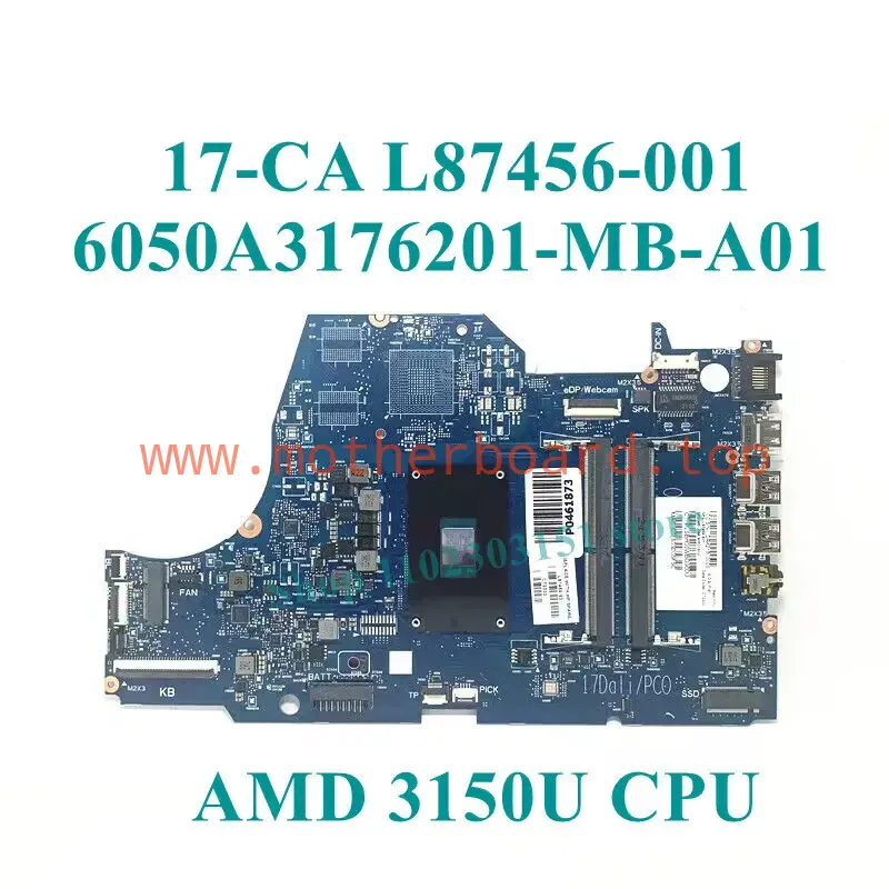 L87456-601 6050A3176201-MB-A01 For HP 17-CA Laptop Motherboard 3150U CPU Tested