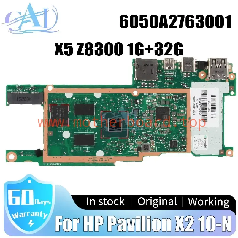 6050A2763001 For HP Pavilion X2 10-N TPN-I123 Motherboard 832393-601 X5 Z8300