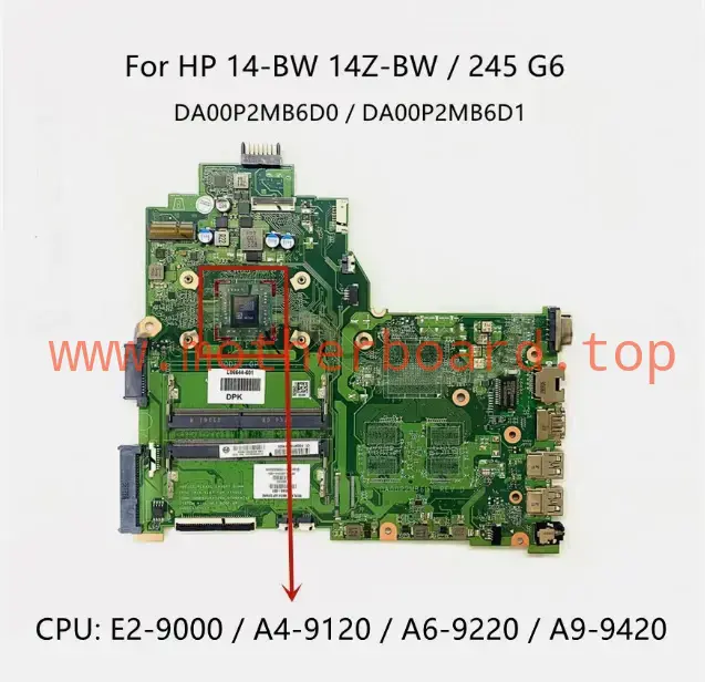 DA00P2MB6D0 FOR HP 245 G6 14-BW TPN-Q187 Laptop motherboard DDR4 A9 R5-M330 2G