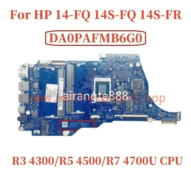 DA0PAFMB6G0 DA0PAFMB6F0 For HP 14S-FQ/14-FQ Laptop Motherboard CPU R3 R5 R7