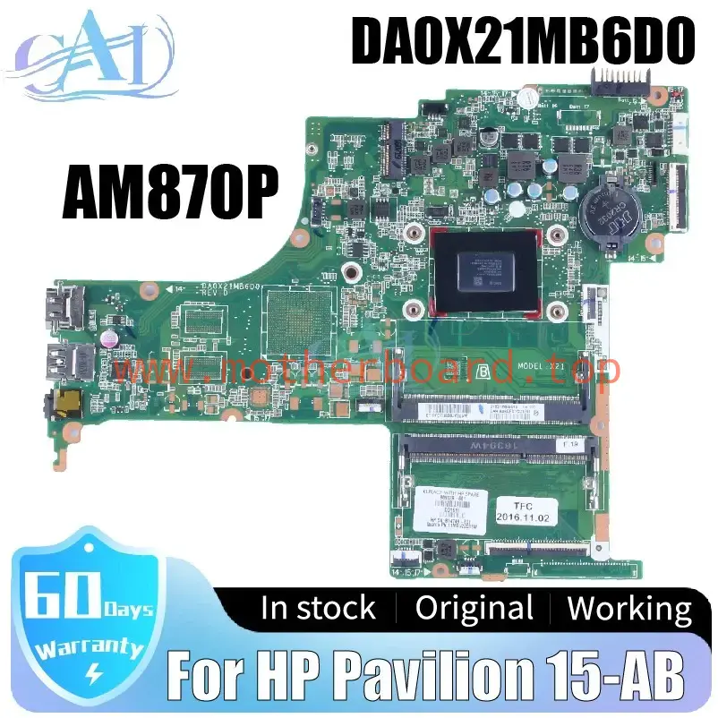DA0X21MB6D0 For HP Pavilion 15-AB Laptop Motherboard 809338-601 UMA AM870P