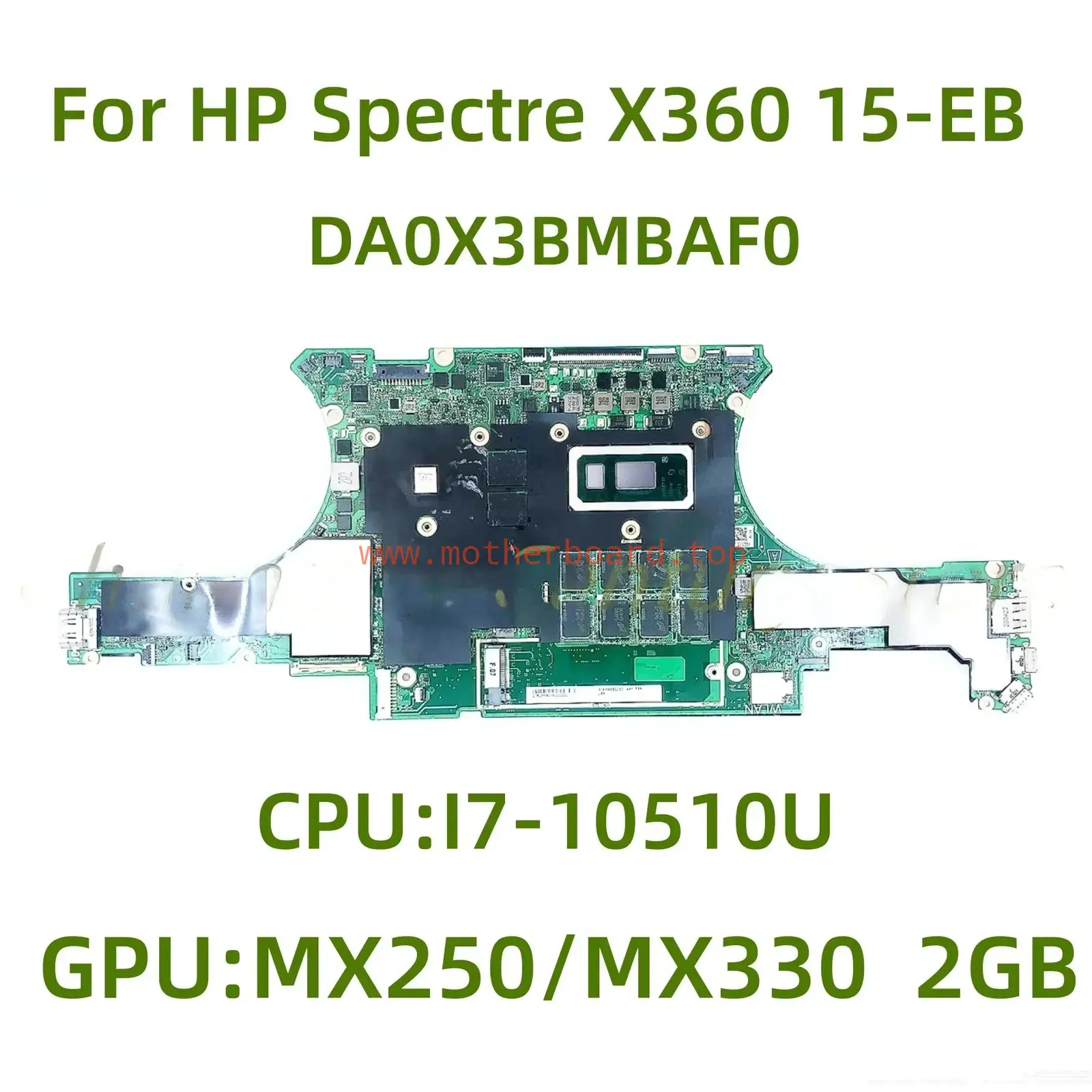 DA0X3BMBAF0 motherboard Suitable for HP Spectre X360 15-EB CPU I7 MX250/MX330