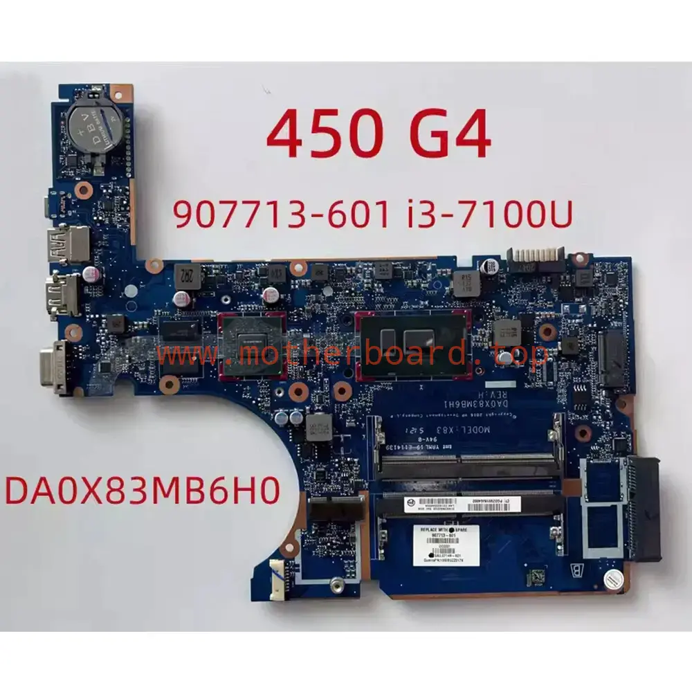 For HP 450 G4 i3-7100U Motherboard DA0X83MB6H1 907713-601/DA0X83MB6H0 907702-601 2