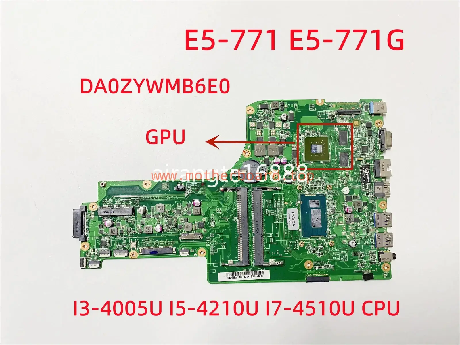 DA0ZYWMB6E0 For ACER Aspire E5-771 E5-771G Motherboard with I3 I5 I7 CPU GPU