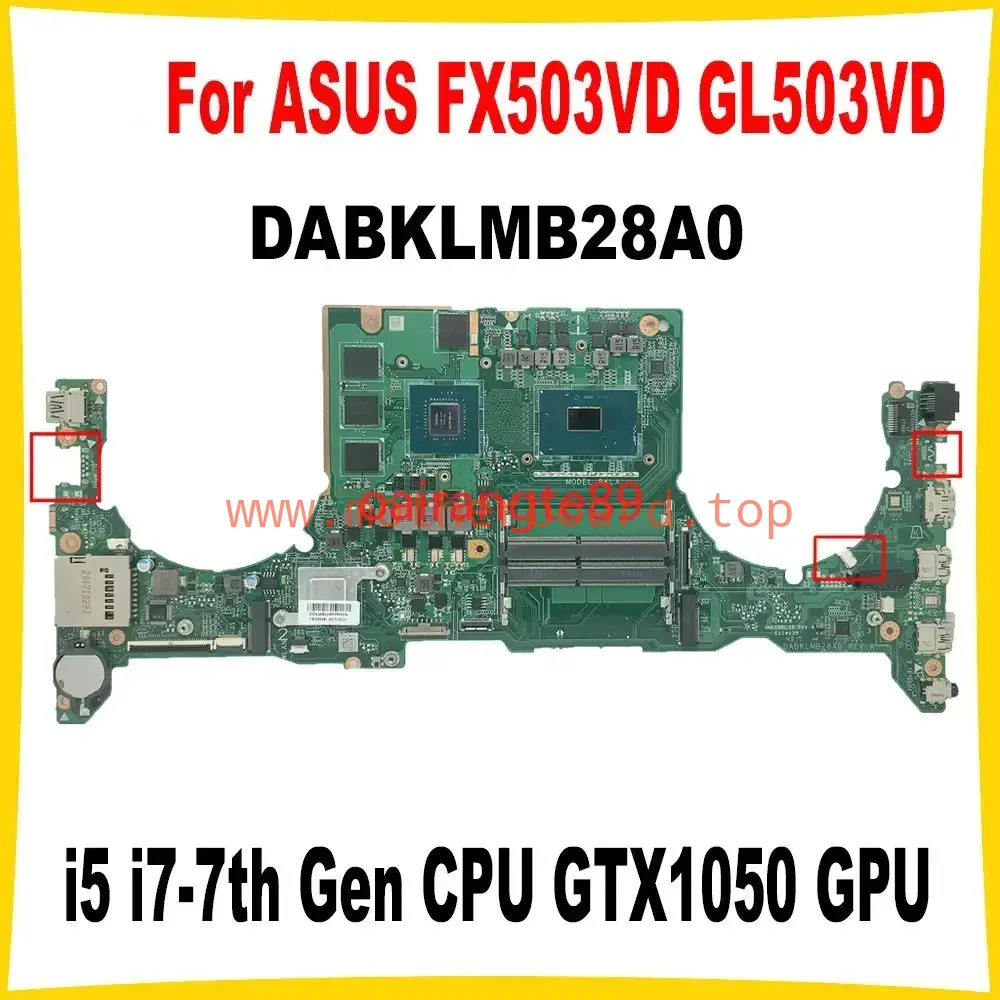DABKLMB28A0 for ASUS FX503VD GL503VD motherboard i5 i7-7th Gen CPU GTX1050 GPU