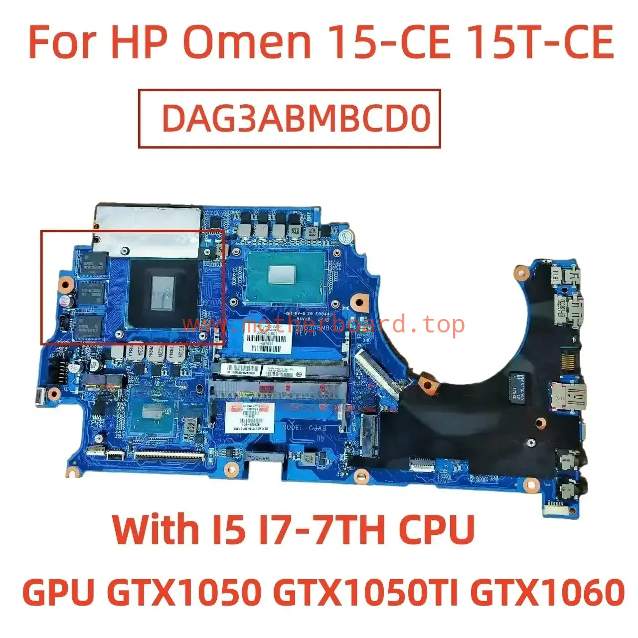 DAG3ABMBCD0 motherboard for HP Omen 15-CE 15T-CE laptops I5/I7-7TH GTX1060