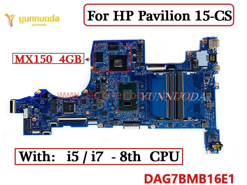 DAG7BMB16E1 For HP Pavilion 15-CS Motherboard With I5 I7 CPU MX150 4GB GPU