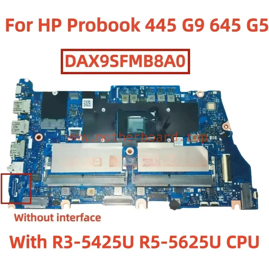 DAX9SFMB8A0 motherboard for HP Probook 445 G9 645 G5 laptops R3-5425U R5-5625U
