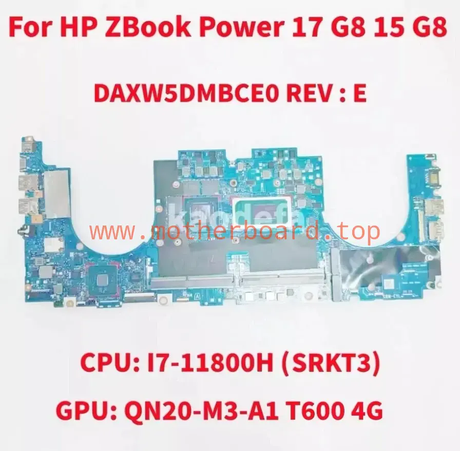 For HP ZBook Power 17 15 G8 Laptop Motherboard DAXW5DMBCE0 SRKT3 i7-11800H *vv
