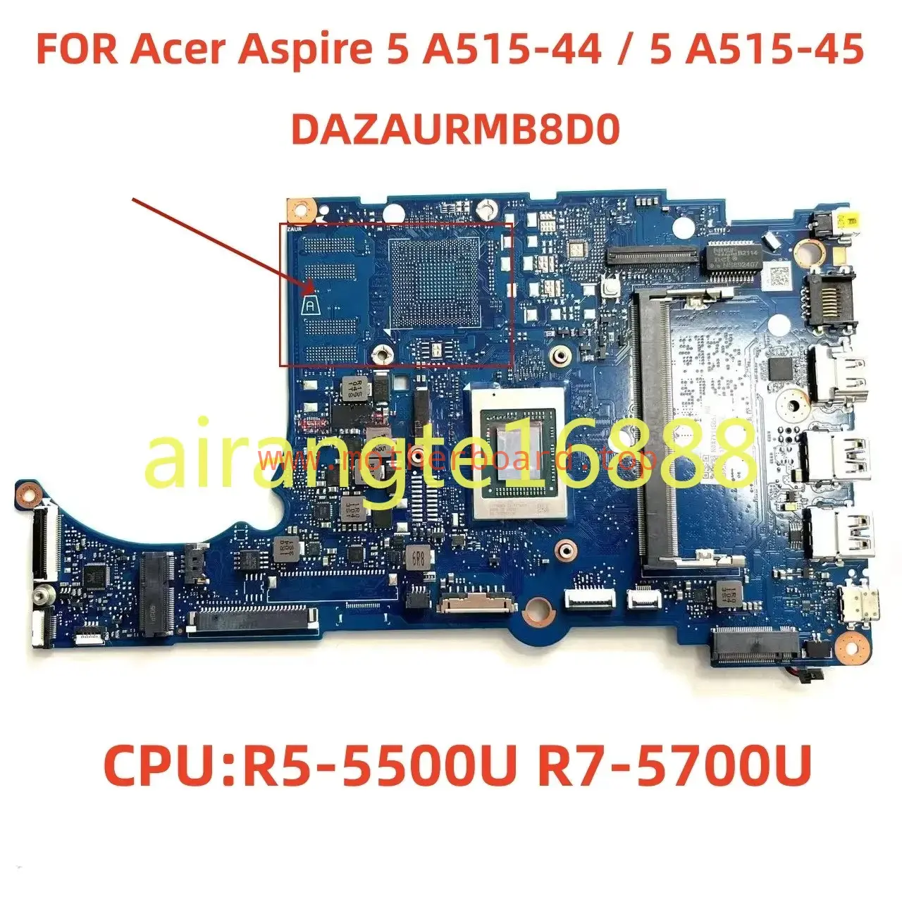 DAZAURMB8D0 For Acer Aspire 5 A515-44/A515-45 Motherboard with R5 R7 CPU UMA