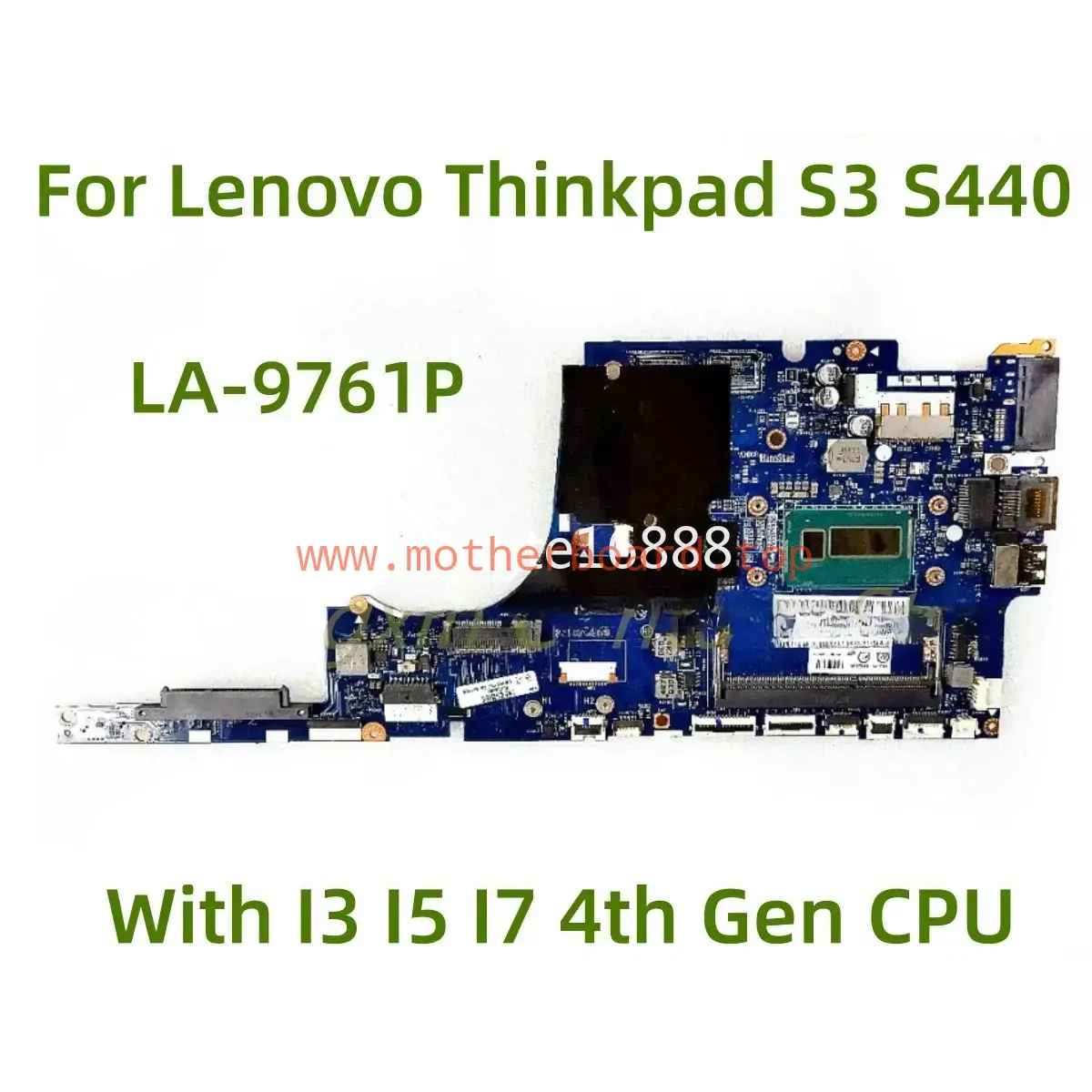 LA-9761P For Lenovo ThinkPad S3 S440 laptop motherboard w/ I3 I5 I7 4th Gen CPU