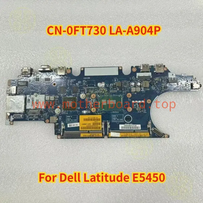 CN-0FT730 For Dell Latitude E5450 LA-A904P I5-5300U Laptop Motherboard DDR3