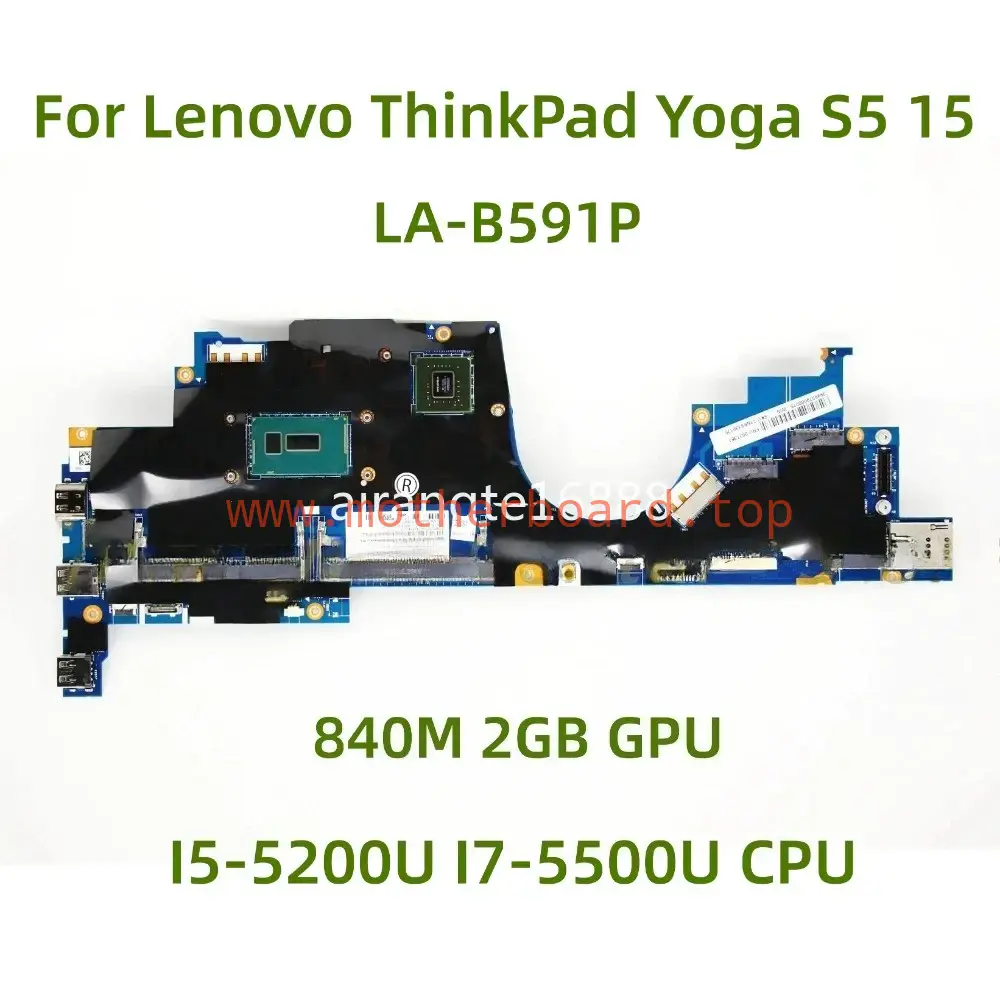 LA-B591P for Lenovo Thinkpad Yoga S5 15 Yoga15 motherboard w/ I5 I7 840M 2GB GPU