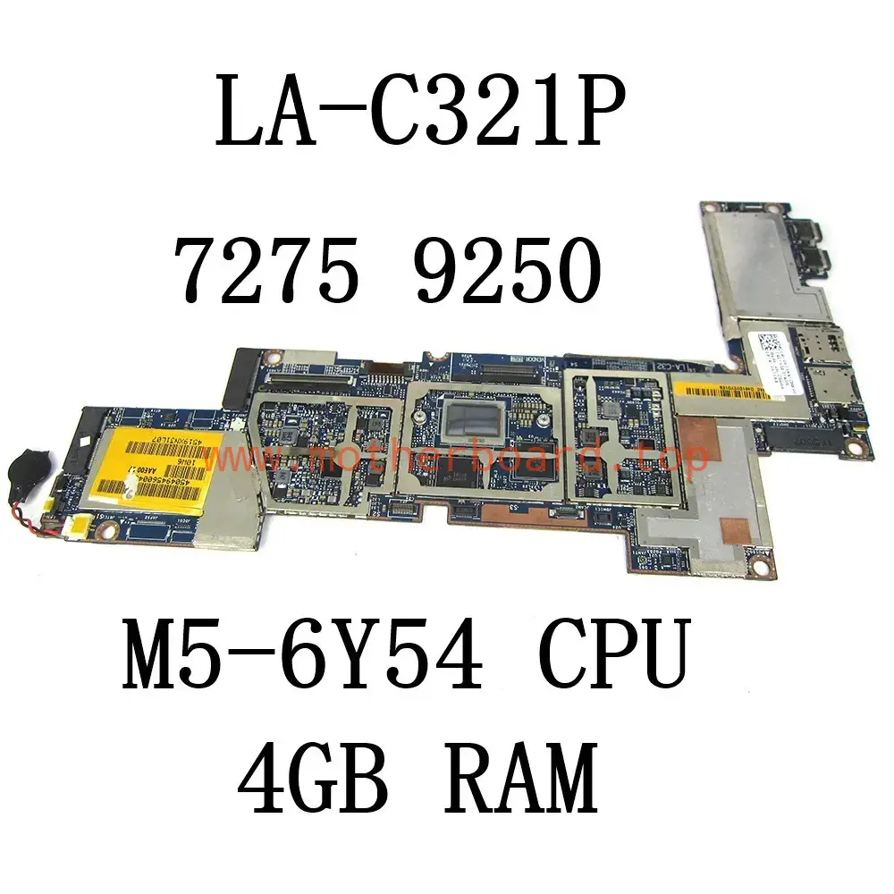 For DELL Latitude 7275 9250 motherboard M5-6Y54 CPU 4GB RAM CN-0P98DK LA-C321P