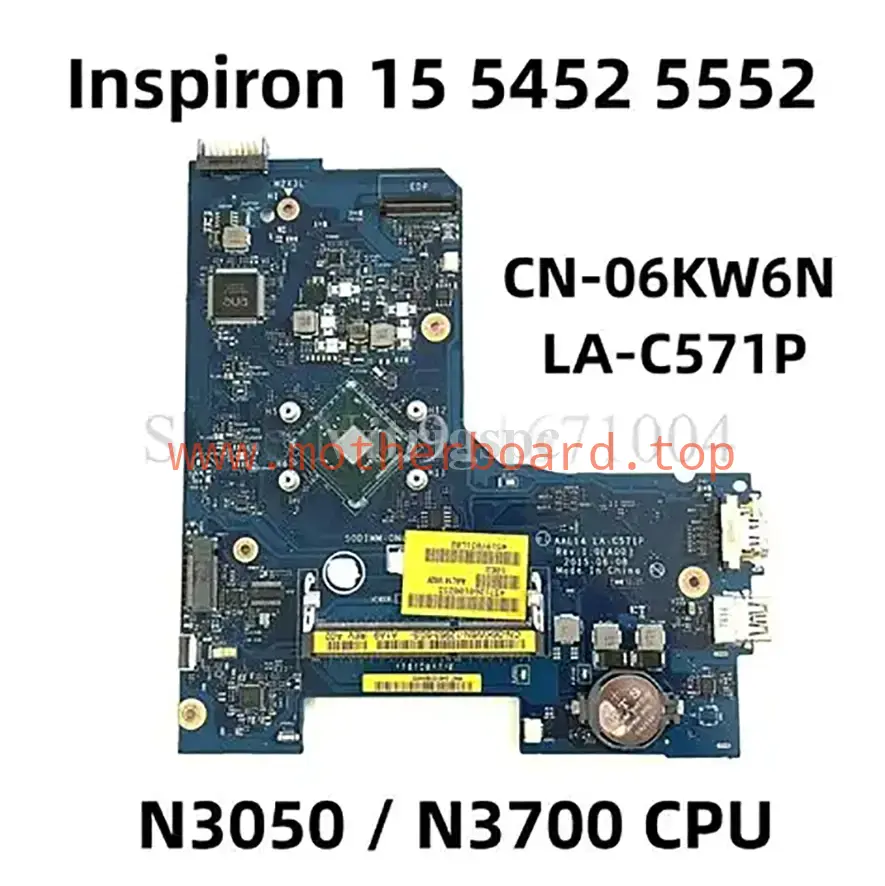 For Dell Inspiron 5452 5552 Laptop Motherboard CN-06KW6N LA-C571P N3050 CPU