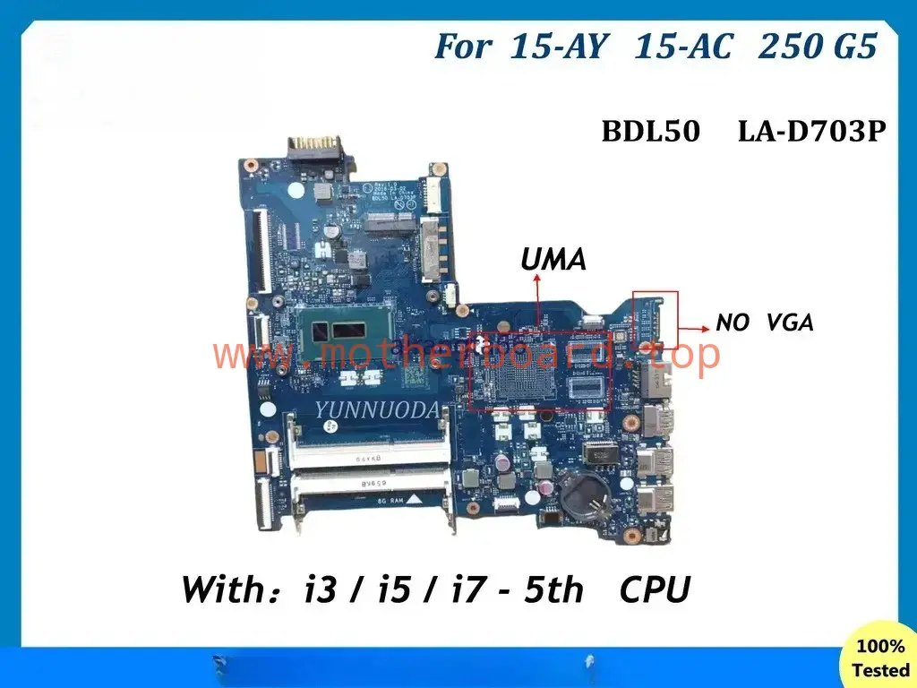 LA-D703P For HP 15-AY 15-AC 250 G5 Laptop Motherboard With I3-5005U I5-5200U