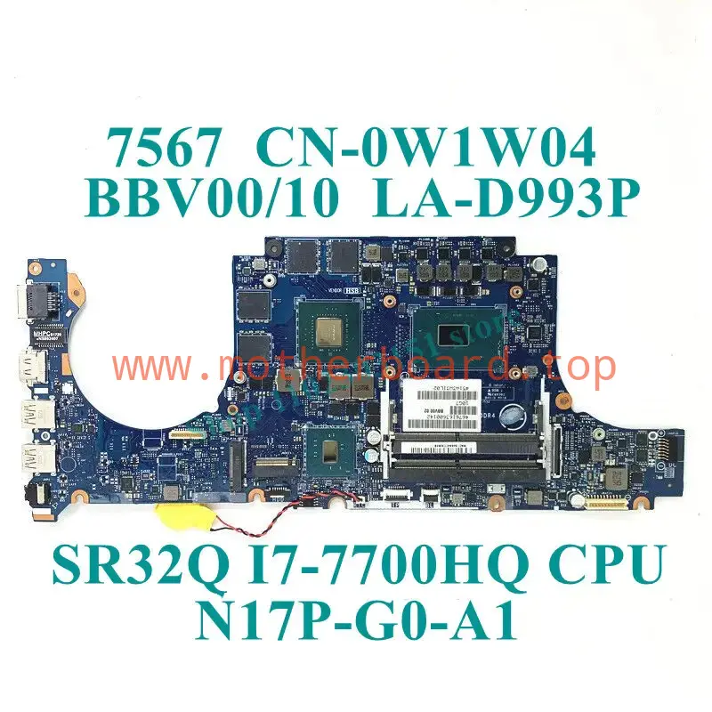 CN-0W1W04 0W1W04 LA-D993P For Dell 7567 I7-7700HQ Laptop Motherboard Tested Good