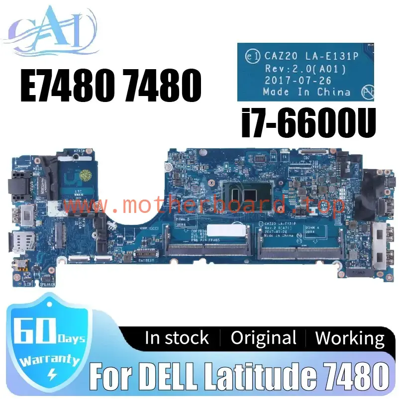 LA-E131P For DELL Latitude 7480 E7480 Laptop Motherboard 0FFTYF SR2F1 I7-6600U