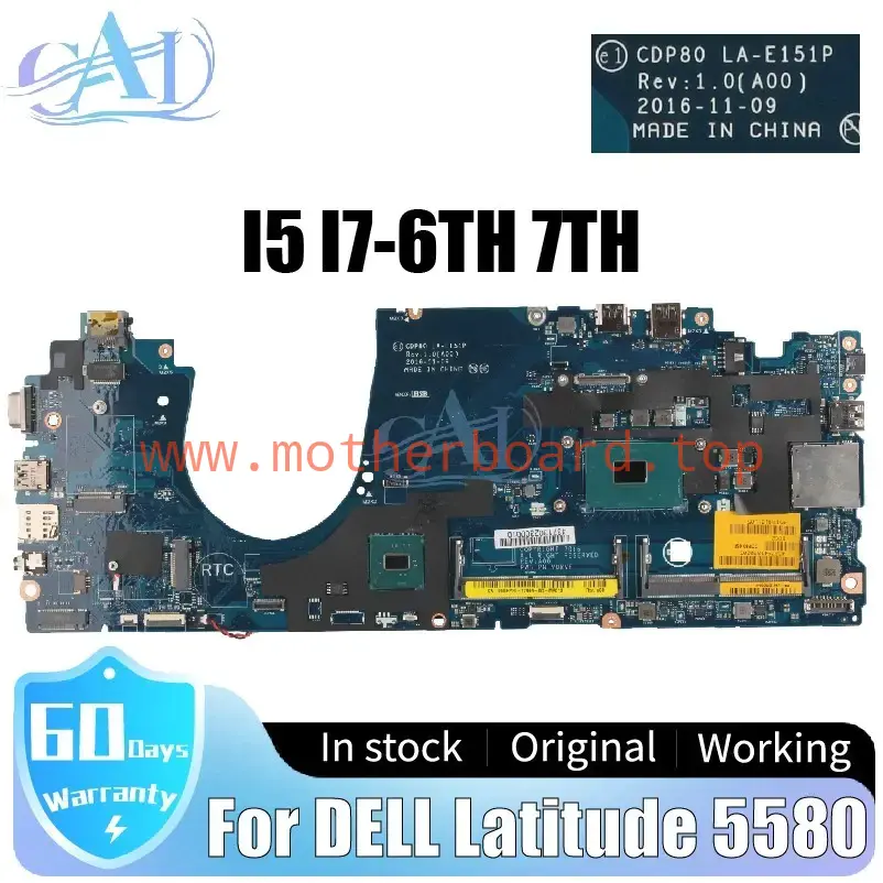 LA-E151P For DELL Latitude 5580 Laptop Motherboard I5 I7-6TH 7TH 031V07 0DR1NC