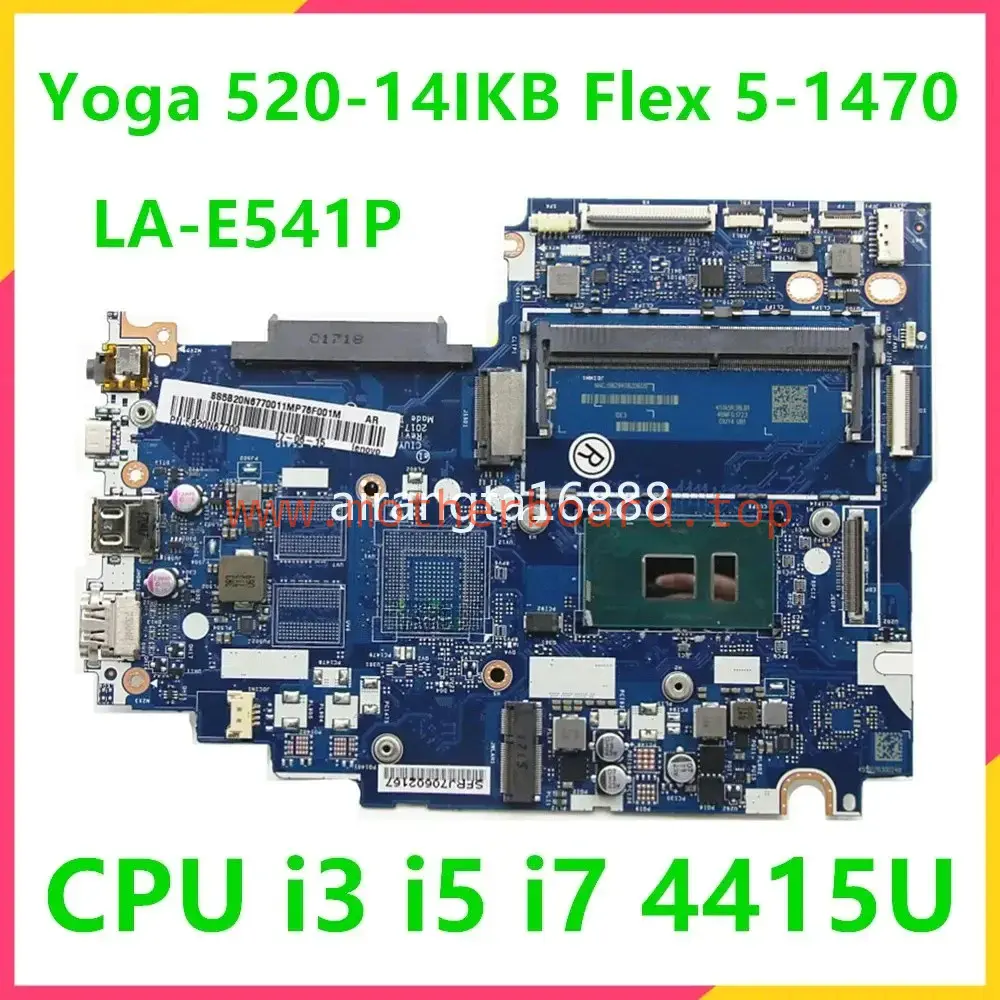 LA-E541P For Lenovo Yoga 520-14IKB Flex 5-1470 Motherboard W/ CPU i3 i5 i7 4415U