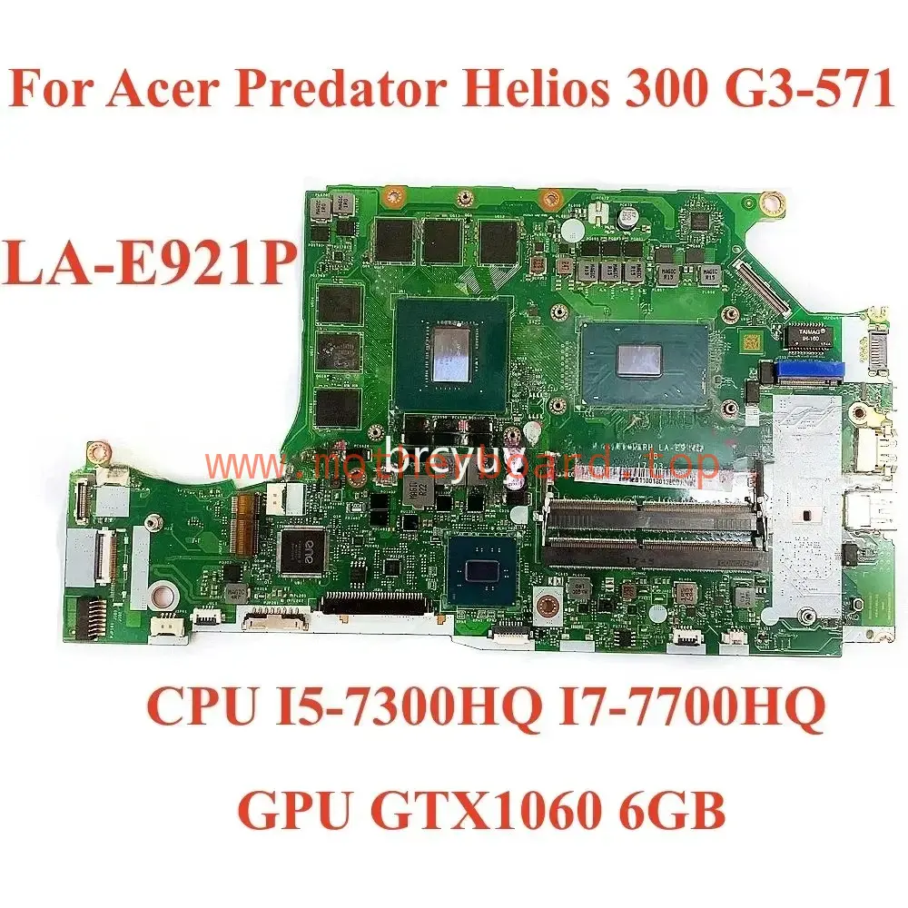 LA-E921P For Acer Predator Helios 300 G3-571 motherboard with I5 I7 GTX1060 6GB