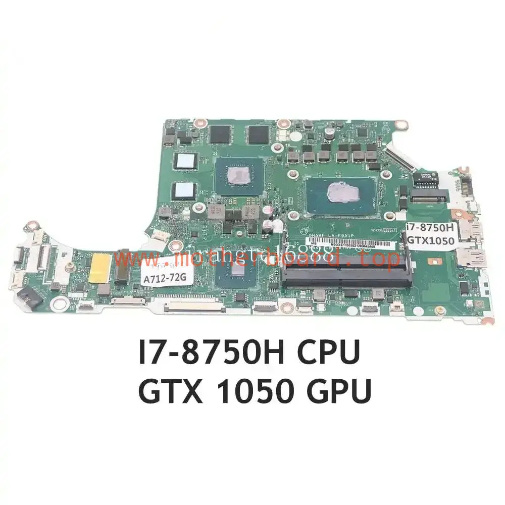 For ACER AN515-52 AN515-53 DH5VF LA-F951P Motherboard I7-8750H CPU GTX 1050 4GB