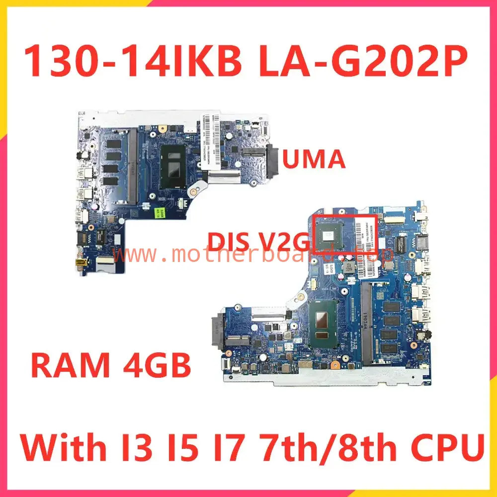 LA-G202P For Lenovo IdeaPad 130/V130-14IKB Motherboard With I5 I7 GPU 2G RAM 4GB